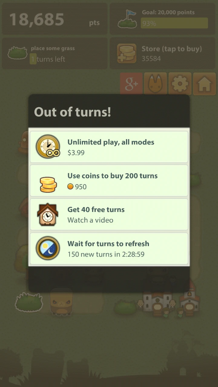 When out of turns, the game shows a pop-up giving players the option to buy unlimited access to the game, purchase extra turns or watch ads to skip the wait until turns refill.